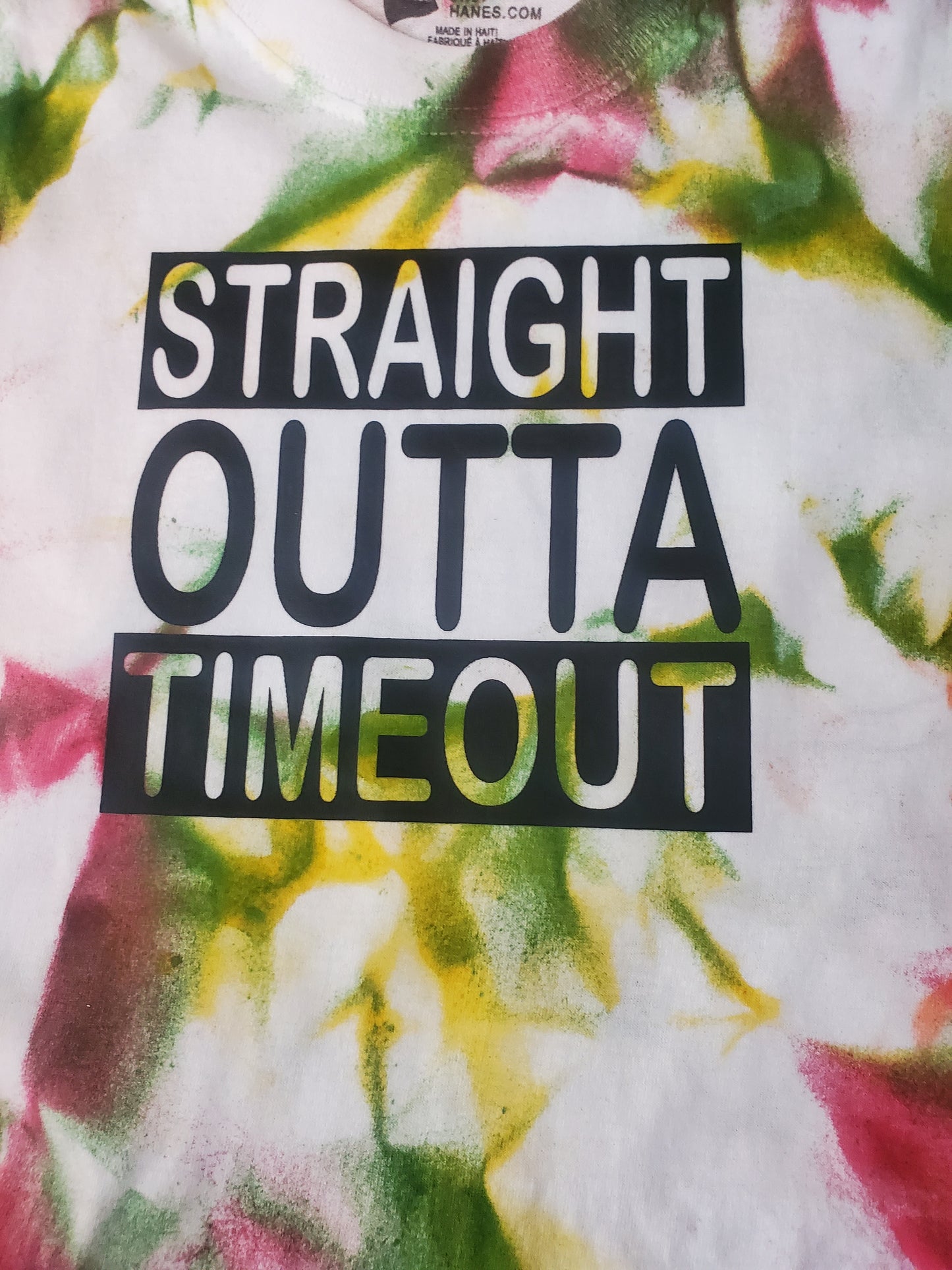 Straight outta timeout tyedye