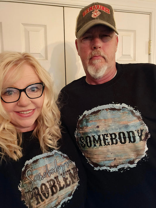 Matching somebody's problem + somebody sweatshirts