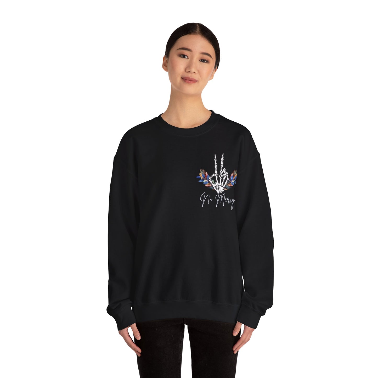 No Mercy Crewneck Sweatshirt