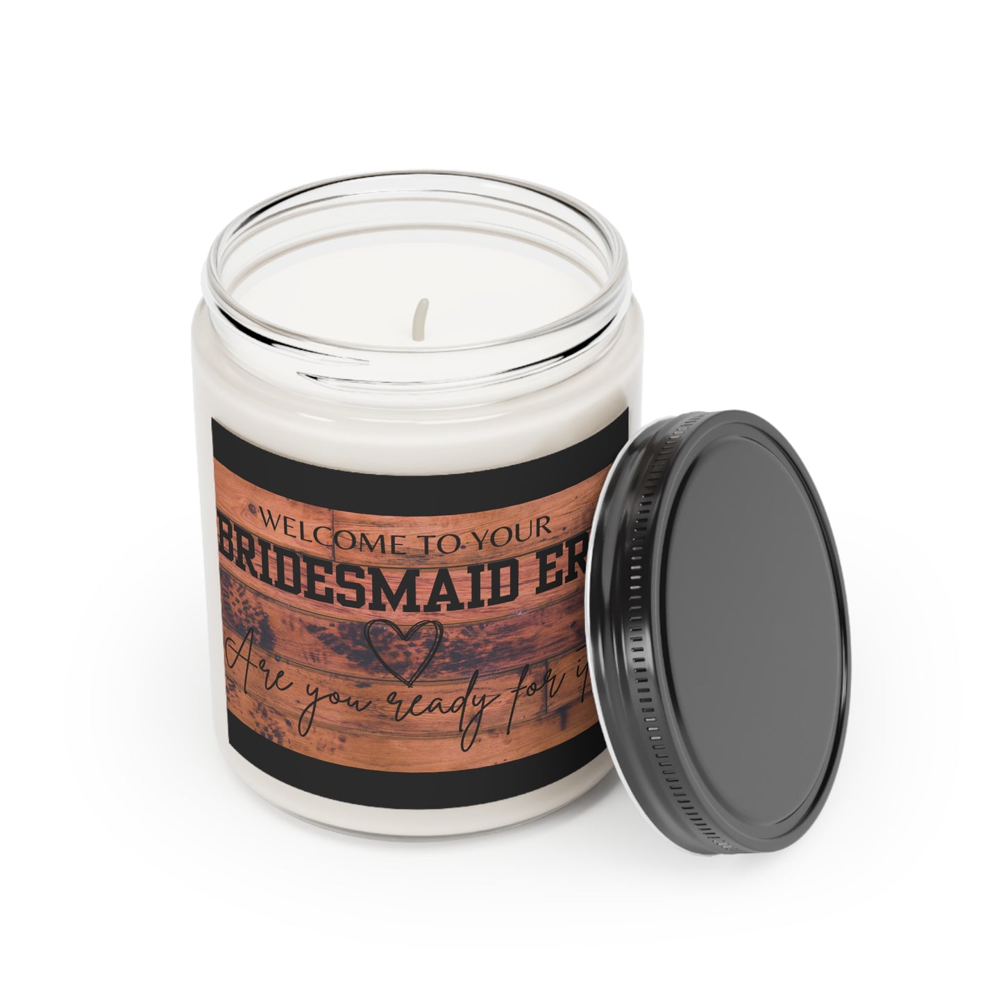 Welcome to your bridesmaid era Scented Candle with barnwood decor, 9oz