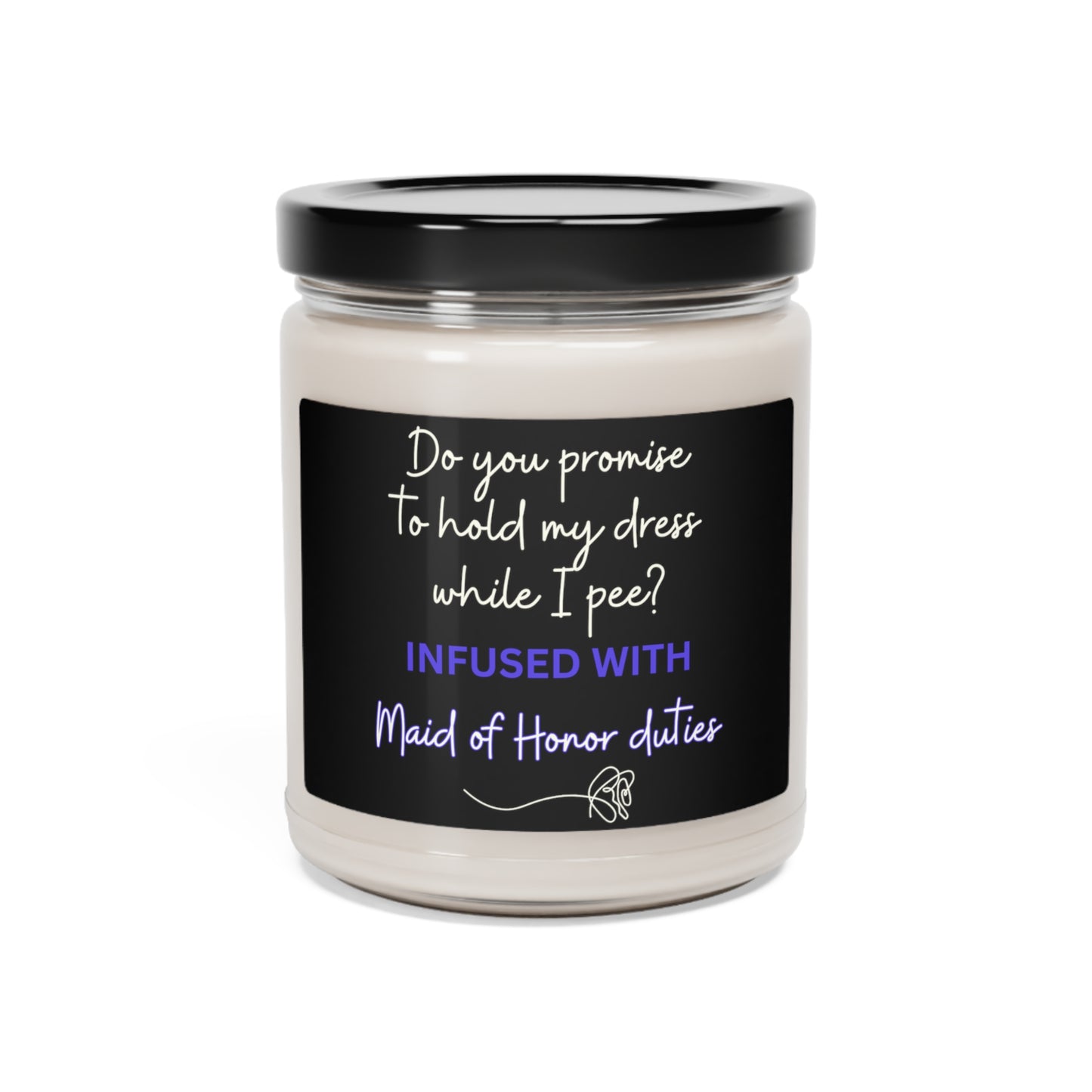 Maid of Honor Bridesmaid Proposal Scented Soy Candle, 9oz