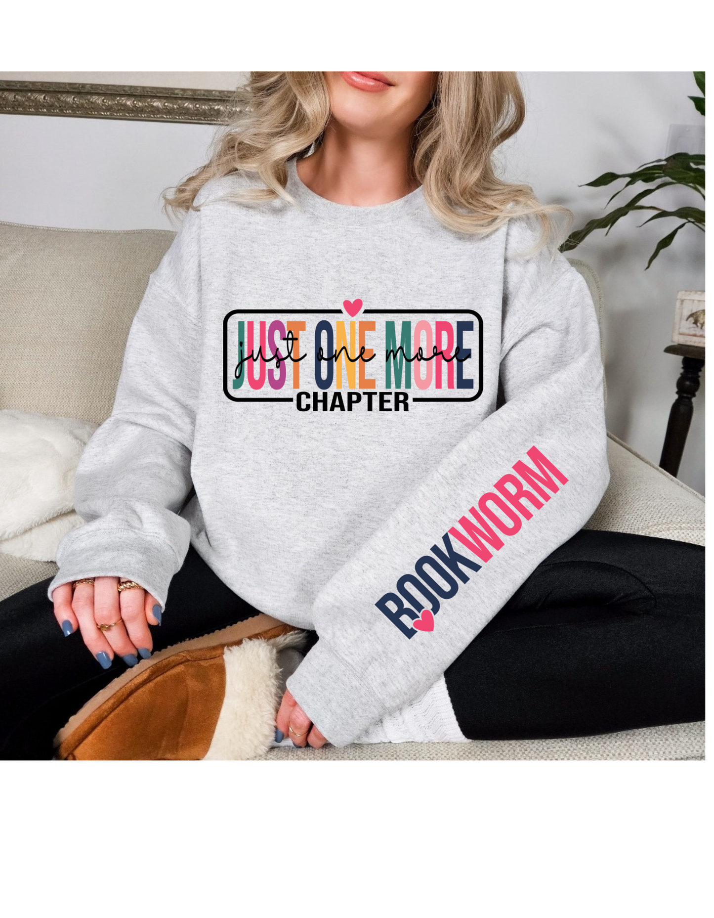 One more chapter bookworm sweatshirt