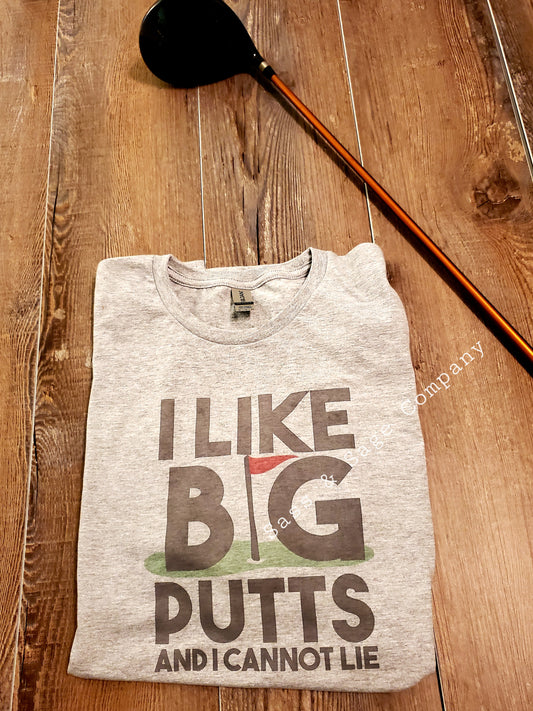 I like Big Putts