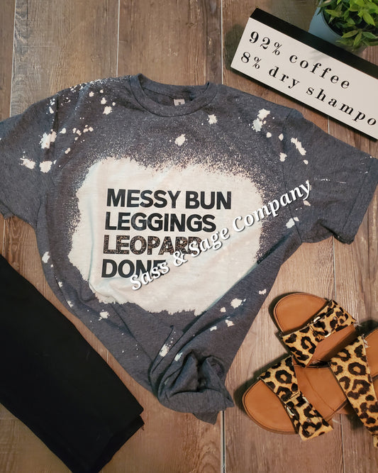 MESSY BUN, LEGGINGS, LEOPARD, DONE